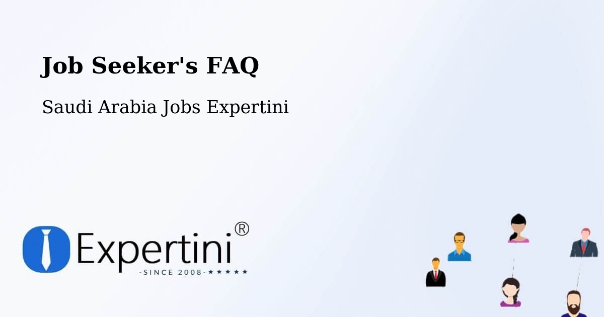 Job Seeker FAQ – Bartiyah - Saudi Arabia Jobs Expertini